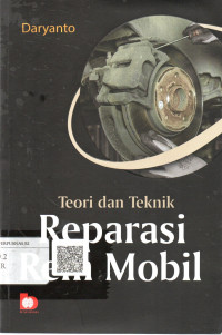 Teori Dan Praktik Reparasi Rem Mobil