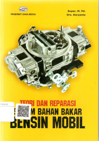 Teori Dan Reparasi Sistem Bahan Bakar Bensin Mobil