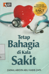 Tetap Bhagia Di Kala Sakit